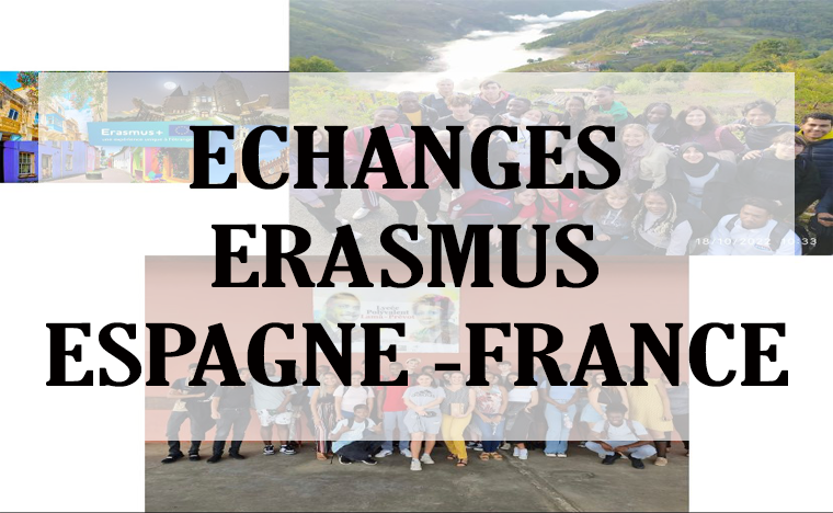ECHANGES ERASMUS ESPAGNE -FRANCE